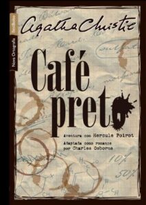 Capa do Livro: Café Preto de Agatha Christie