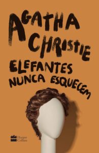 Capa do Livro: Elefantes não esquecem de Agatha Christie