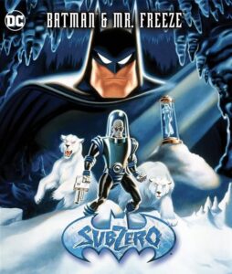 Capa do animação: Batman & Mr. Freeze: Abaixo de Zero