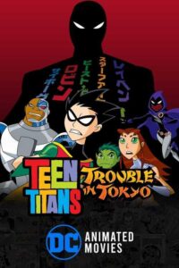 Capa do animação: Jovens Titãs: Missão Tóquio
