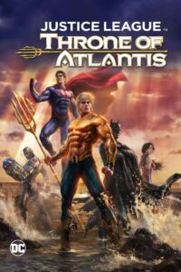 Capa do animação: Liga da Justiça: Trono de Atlântida