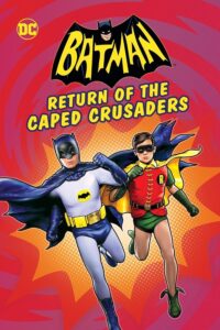 Capa do animação: Batman: O Retorno da Dupla dinâmica