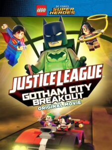 Capa do animação: LEGO Super Herois DC: Liga da Justiça: Fuga de Gotham