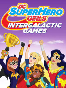 Capa do animação: DC Super Hero Girls: Jogos Intergalacticos