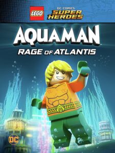 Capa da animação: Lego DC Super Heroes: Aquaman