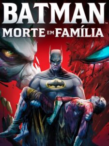 Capa da animação: Batman: Morte em Familia