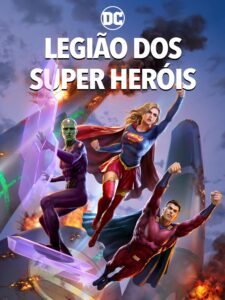 Capa da animação: Legião dos Super Heróis