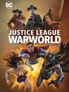 Capa da animação: Liga da Justiça: Mundo Belico