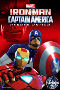 Capa da animação da Marvel Comics: Homem de Ferro e Capitão América: Super Heróis Unidos