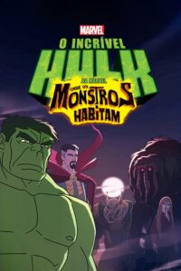 Capa da animação da Marvel Comics: Hulk: Onde os monstros habitam